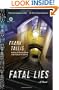 Fatal Lies: A Novel (Mortalis)