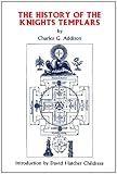 The History of the Knights Templars, the Temple Church, and the Temple