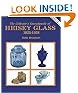 Collector's Encyclopedia of Heisey Glass 1925-1938/With Price Guide