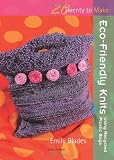 Eco-Friendly Knits: Using Recycled Plastic Bags (Twenty to Make)