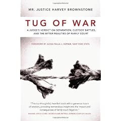 Tug of War: A Judge's Verdict on Separation, Custody Battles, and the Bitter Realities of Family Court