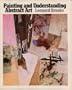 Painting and Understanding Abstract Art