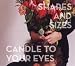Shapes And Sizes-Candle to Your Eyes