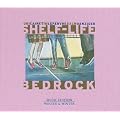 Bedrock-Shelf-Life