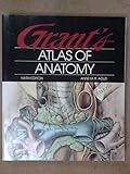 Grant's atlas of anatomy