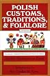 Polish Customs, Traditions and Folklore
