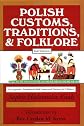 Polish Customs, Traditions and Folklore