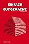 Einfach gut gemacht: So funktionieren deutsche Hypothekenanleihen