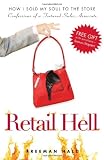 Retail Hell: How I Sold My Soul to the Store
