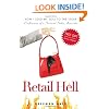 Retail Hell: How I Sold My Soul to the Store