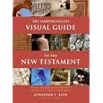 The HarperCollins Visual Guide to the New Testament: What Archaeology Reveals about the First Christians by Jonathan L. Reed