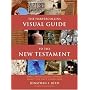 The HarperCollins Visual Guide to the New Testament: What Archaeology Reveals about the First Christians