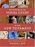 The HarperCollins Visual Guide to the New Testament: What Archaeology Reveals about the First Christians