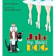 Jake the Ballet Dog by  Karen LeFrak and Marcin Baranski