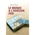 Le monde � l'horizon 2030 : La r�gle et le d�sordre