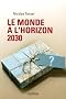 Le monde � l'horizon 2030 : La r�gle et le d�sordre