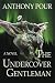 The Undercover Gentleman
