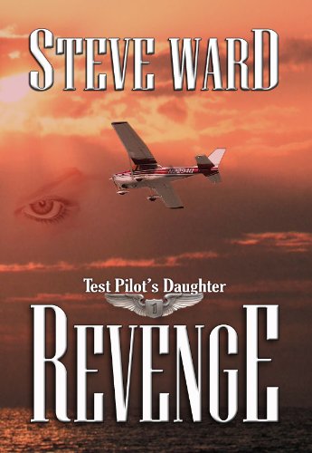 Test Pilot's Daughter: Revenge