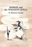 Dorrie and the Wizard's Spell