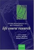 Epidemiological Methods in Life Course Research (Life Course Approach to Adult Health)