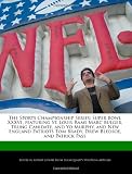 The Sports Championship Series: Super Bowl XXXVI, featuring St. Louis Rams Marc Bulger, Trung Canidate, and Yo Murphy, and New England Patriots Tom Brady, Drew Bledsoe, and Patrick Pass