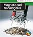 Magnetic and Nonmagnetic (Heinemann First Library)