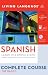 Complete Spanish: The Basics (Book and CD Set): Includes Coursebook, 4 Audio CDs, and Learner's Dictionary