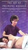 The Art of Pre-Natal Massage [VHS]