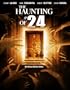 The Haunting of #24