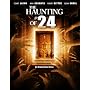 The Haunting of #24