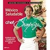 Mexico saludable, chef Oropeza (Spanish Edition)