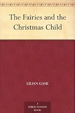 The Fairies and the Christmas Child