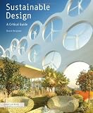 Sustainable Design: A Critical Guide (Architecture Briefs)