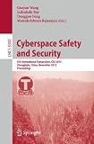 Cyberspace safety and security : 5th international symposium, CSS 2013, Zhangjiajie, China, November 13-15, 2013, proceedings