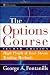 The Options Course Second Edition: High Profit & Low Stress Trading Methods (Wiley Trading)