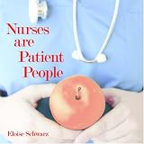 Nurses Are Patient People