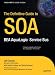 The Definitive Guide to SOA: BEA AquaLogic Service Bus (Definitive Guides)