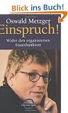 Einspruch. Wider den organisierten Staatsbankrott.