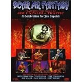Dear Mr. Fantasy Featuring the Music of Jim Capaldi and Traffic: A Celebration for Jim Capaldi