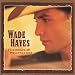 Wade Hayes-Highways & Heartaches