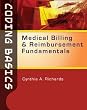 Coding Basics: Medical Billing and Reimbursement Fundamentals