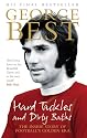 Hard Tackles and Dirty Baths: The Inside Story of Football's Golden Era
