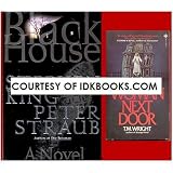 RARE HARDCOVER - 'BLACK HOUSE' by STEPHEN KING and PETER STRAUB [Sequel to The Talisman] *PLUS FREE GIFT: 1981, 27-YEAR-OLD COLLECTIBLE PAPERBACK: 'THE WOMAN NEXT DOOR' by T.M. WRIGHT *SHIPS SAME DAY*