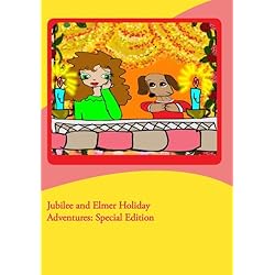 Jubilee and Elmer Holiday Adventures: Special Edition