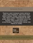 Travels and Voyages Into Africa, Asia...