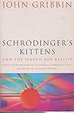 Schrödinger's kittens : and the search for reality