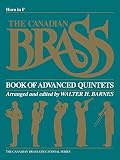 Read The Canadian Brass Book of Advanced Quintets: French Horn on-line