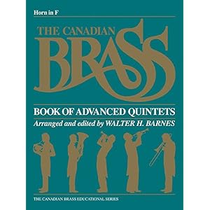 The Canadian Brass Book of Advanced Quintets: French Horn