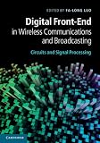 Digital Front-End in Wireless Communications and Broadcasting: Circuits and Signal Processing