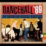 Dancehall '69: 40 Skinhead Reggae Rarities